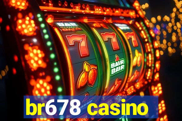 br678 casino