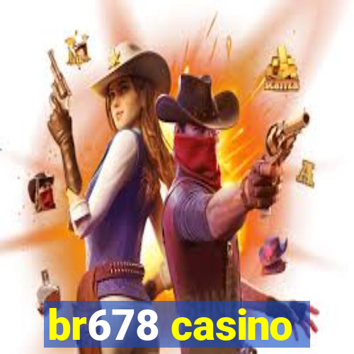 br678 casino