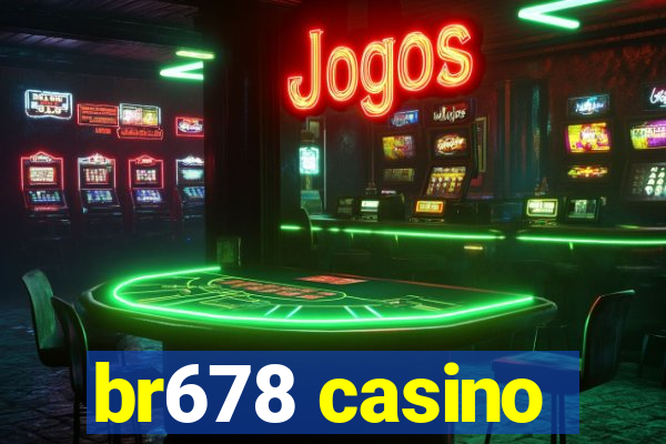 br678 casino