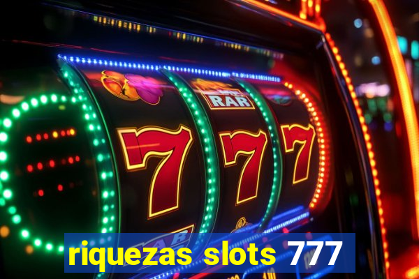 riquezas slots 777