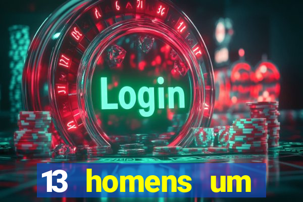 13 homens um segredo imagem de casino pegando o dinheiro