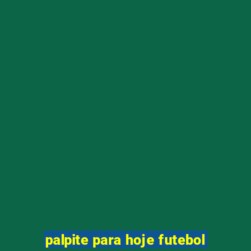 palpite para hoje futebol