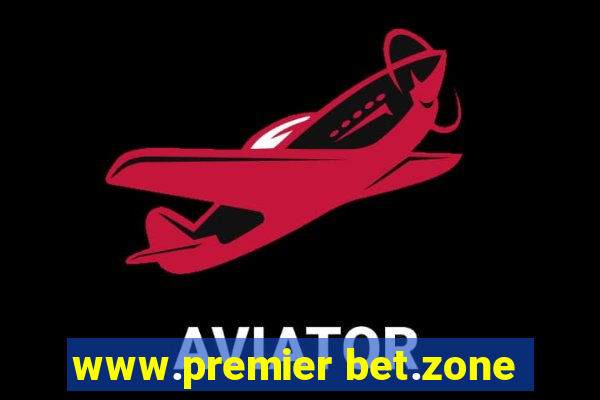 www.premier bet.zone