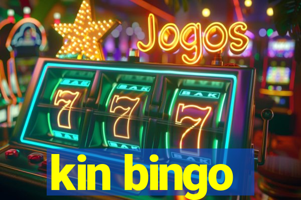 kin bingo