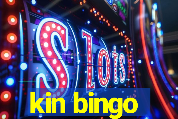 kin bingo