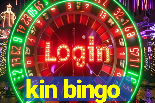 kin bingo