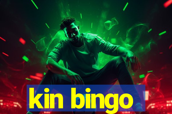 kin bingo