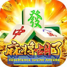 casablanca casino nevada