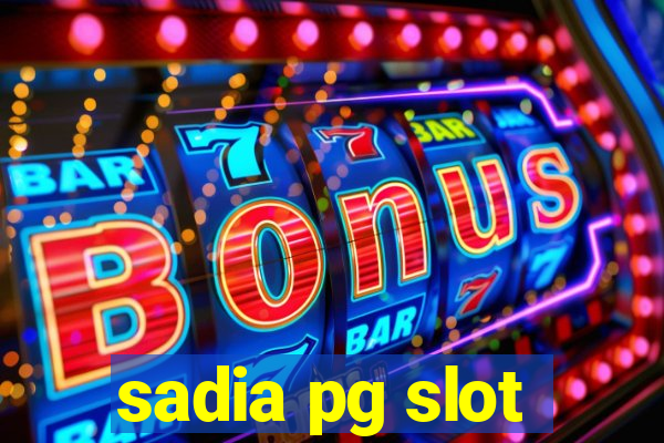 sadia pg slot