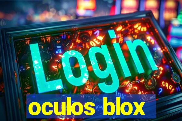 oculos blox