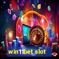 win11bet slot