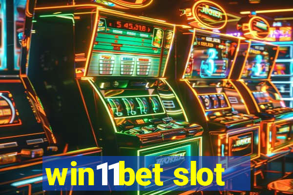 win11bet slot