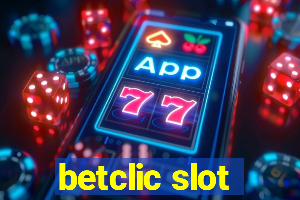 betclic slot