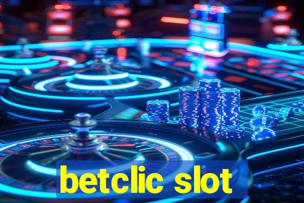 betclic slot