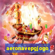 aeronavepgjogo