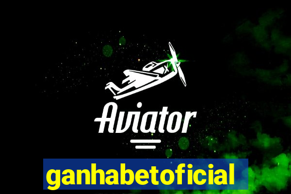 ganhabetoficial