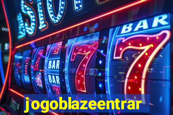 jogoblazeentrar