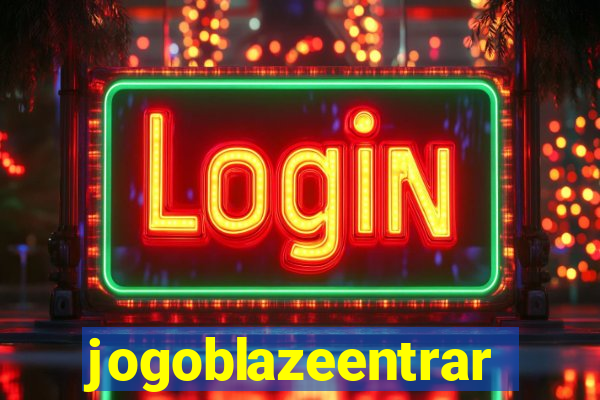 jogoblazeentrar