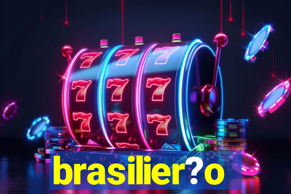 brasilier?o