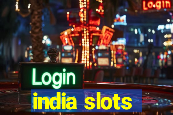 india slots