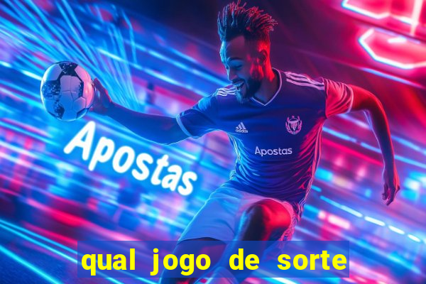 qual jogo de sorte mais facil de ganhar