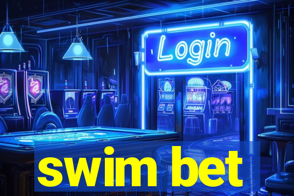 swim bet