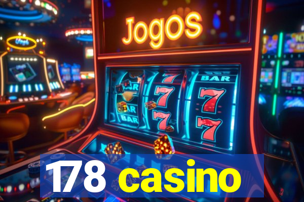 178 casino