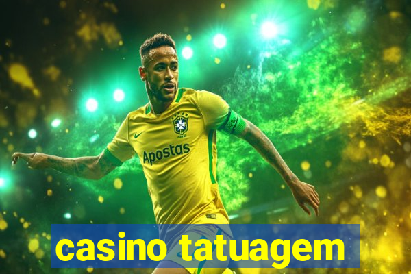 casino tatuagem