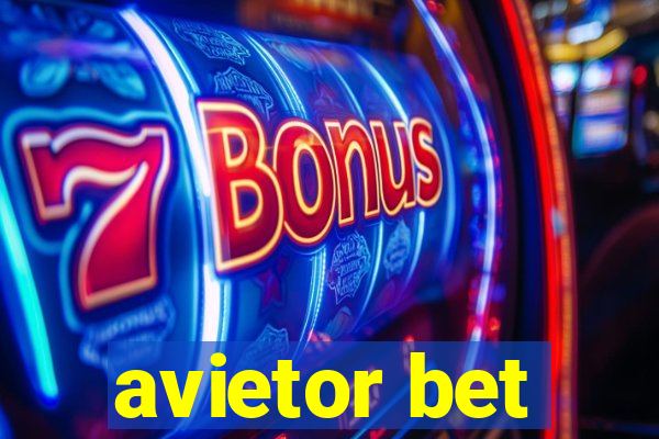 avietor bet