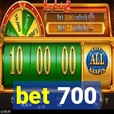 bet 700