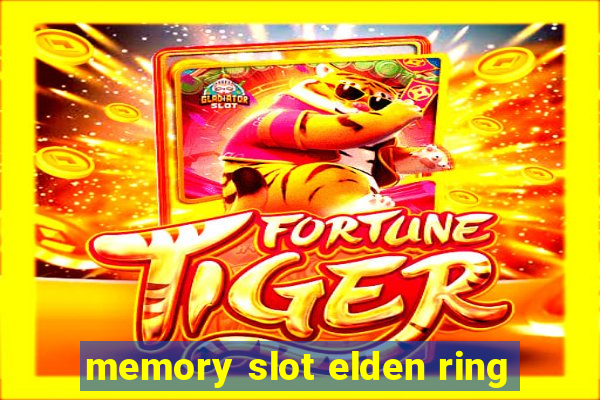 memory slot elden ring