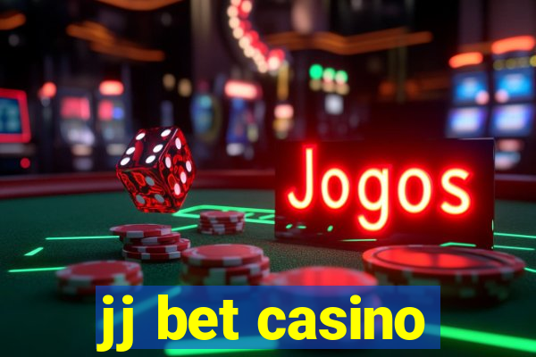 jj bet casino