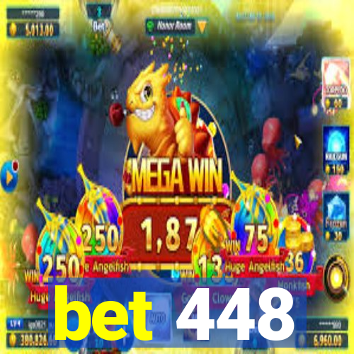 bet 448