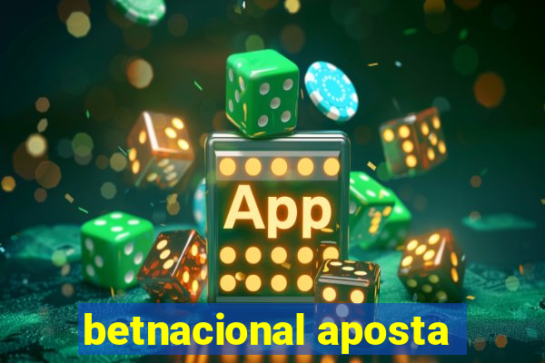 betnacional aposta