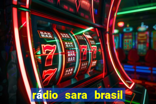 rádio sara brasil porto alegre