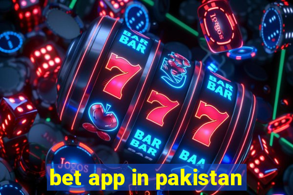 bet app in pakistan