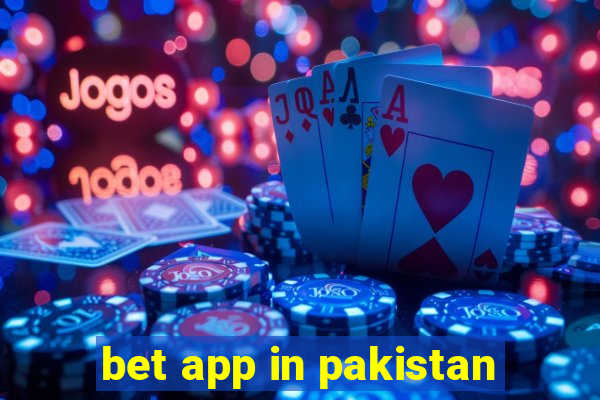 bet app in pakistan