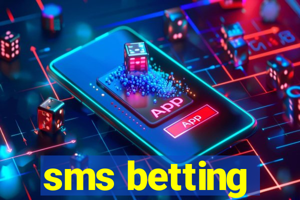 sms betting