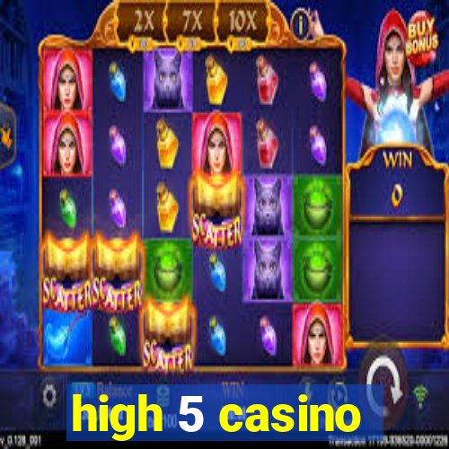 high 5 casino