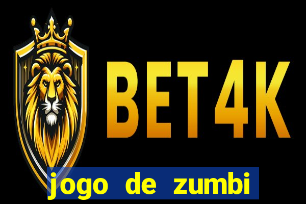 jogo de zumbi click jogos