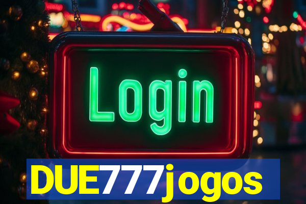 DUE777jogos