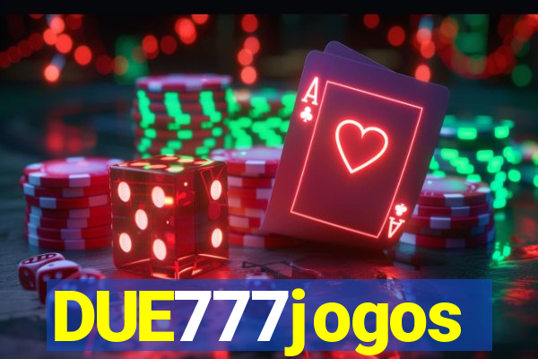 DUE777jogos