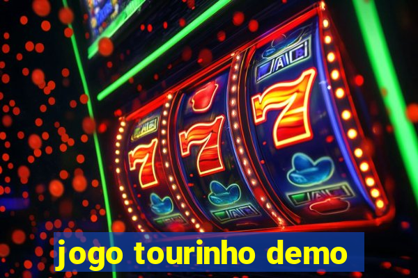 jogo tourinho demo