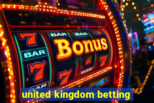 united kingdom betting