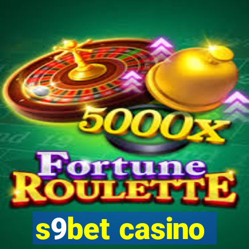 s9bet casino