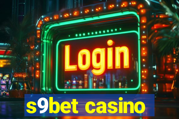 s9bet casino