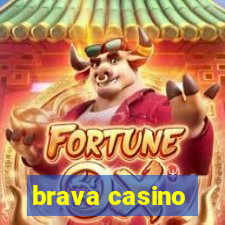 brava casino