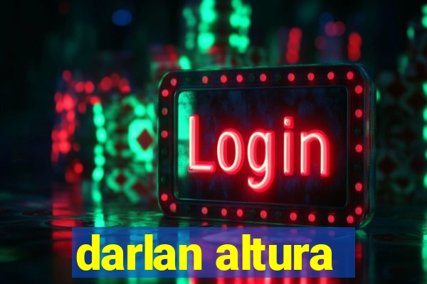 darlan altura