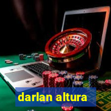 darlan altura