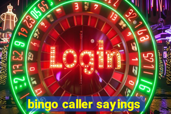 bingo caller sayings